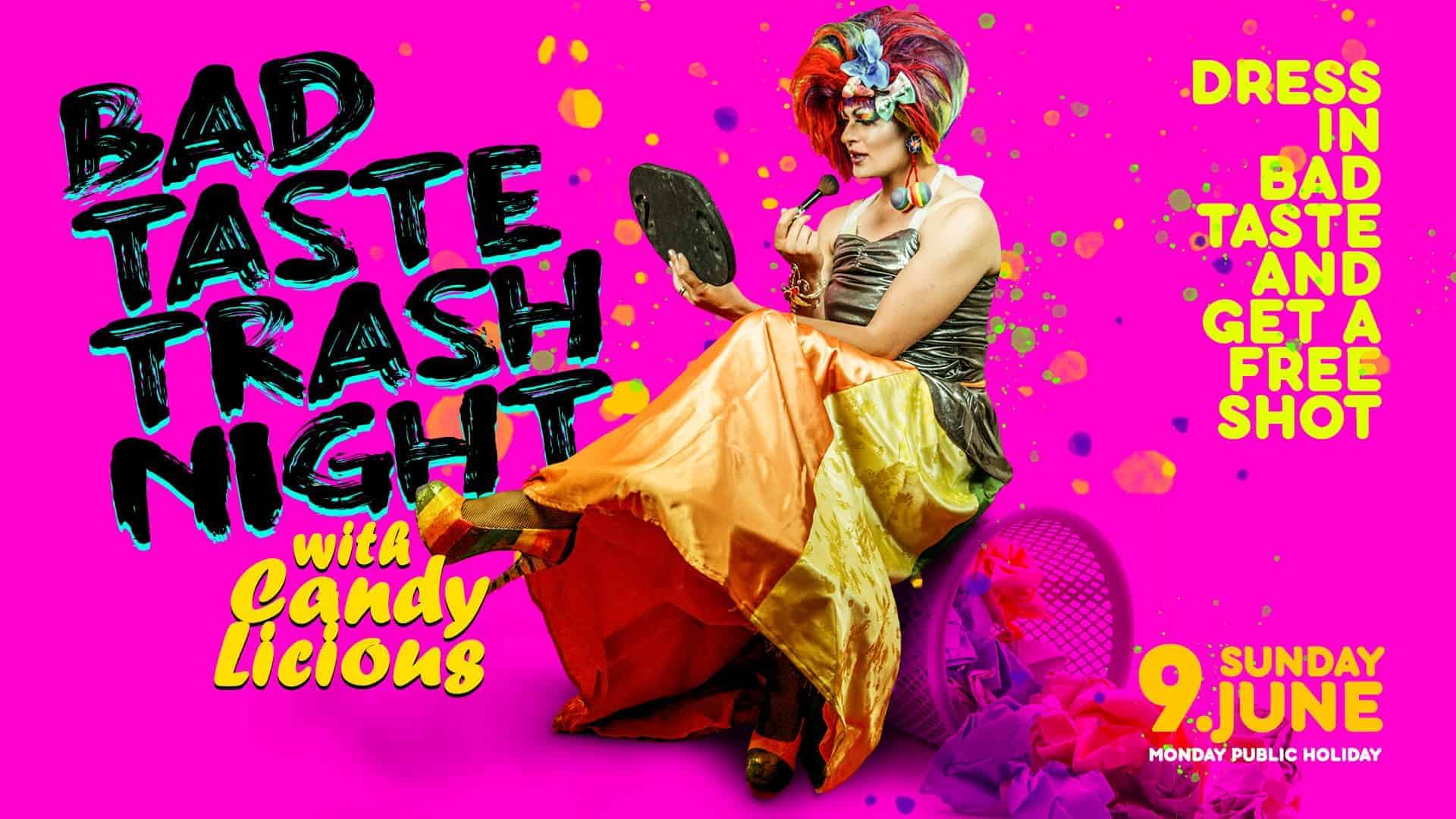 Felixx Bar - Bad Taste Trash Night with Candy Licious