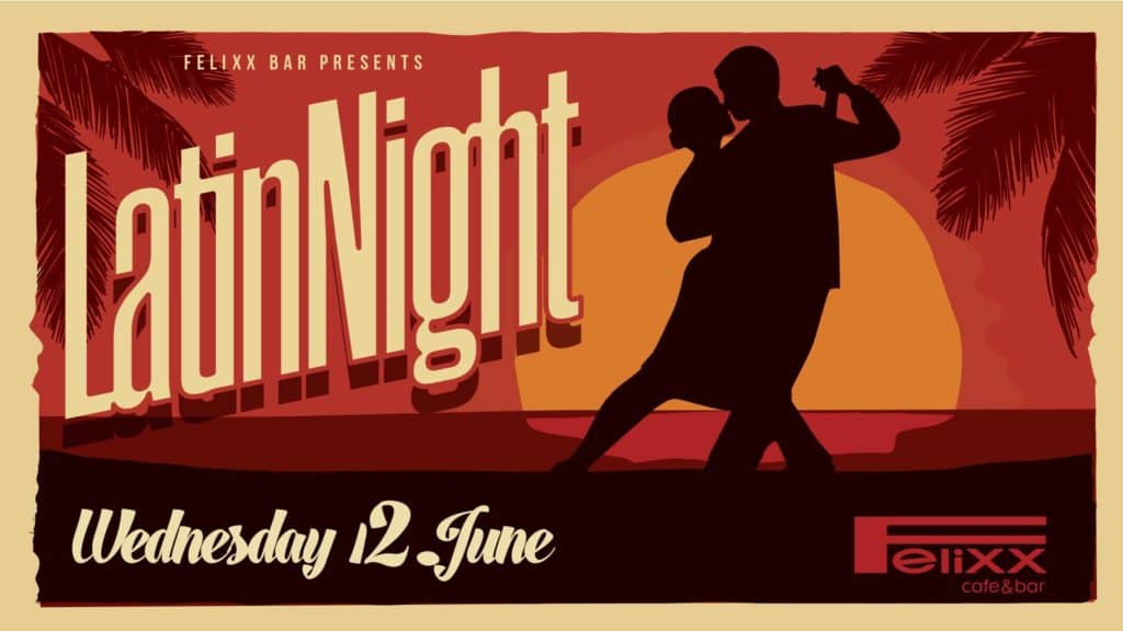 Felixx Bar – Latin Night