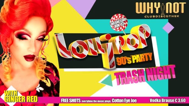 Why Not – LolliPOP Trash Night with Ginger Red