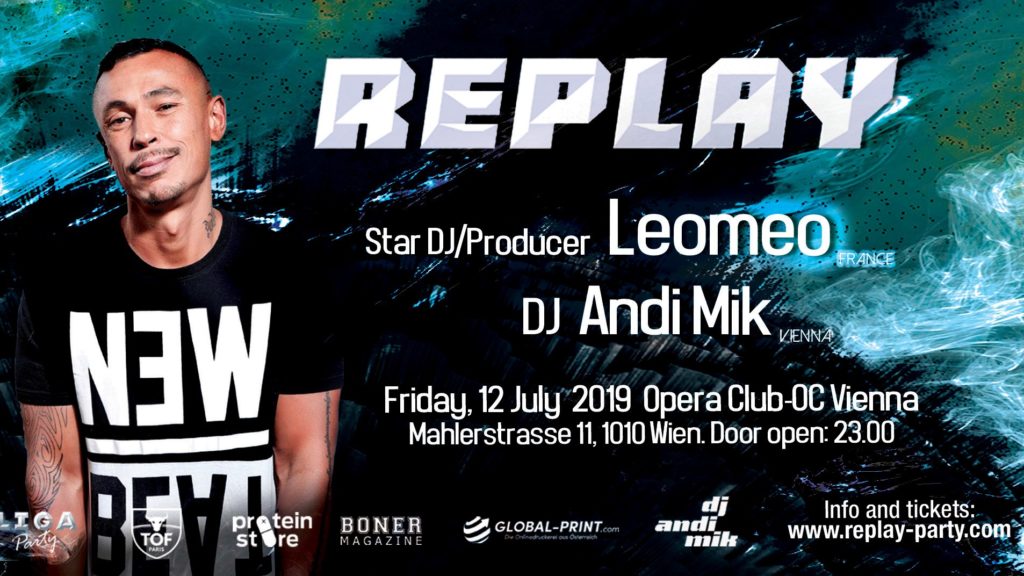 Replay ft. Star DJ & Producer Leomeo & Andi Mik