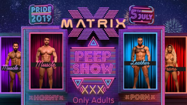 Matrix Peep Show Madrid Pride 2019