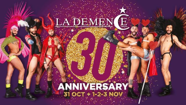 La Demence – 30th Anniversary Party Weekend – Closing Party