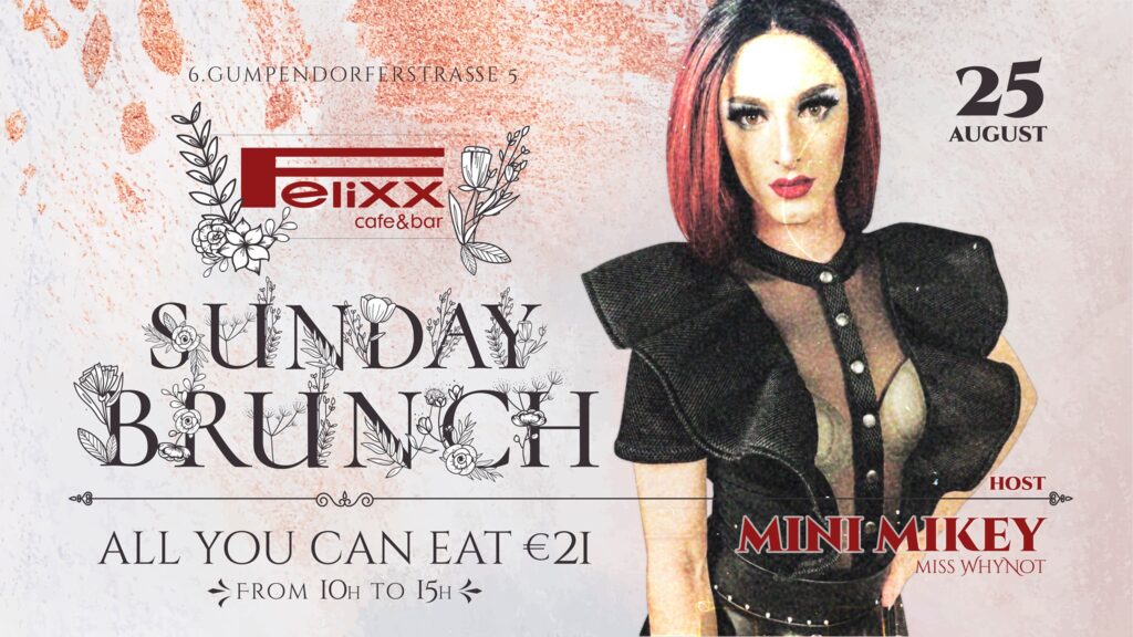 Sunday Brunch hosted by Mini Mikey (Miss Why Not 2019)