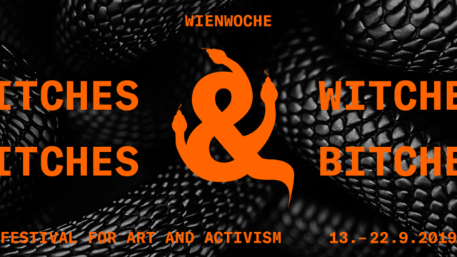 Opening Wienwoche 2019 – Bitches & Witches