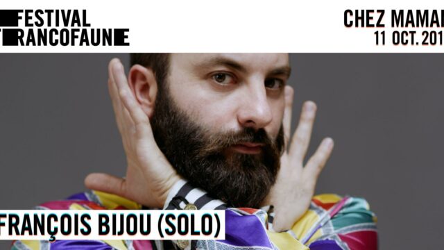 François Bijou (solo) | FrancoFaune 2019