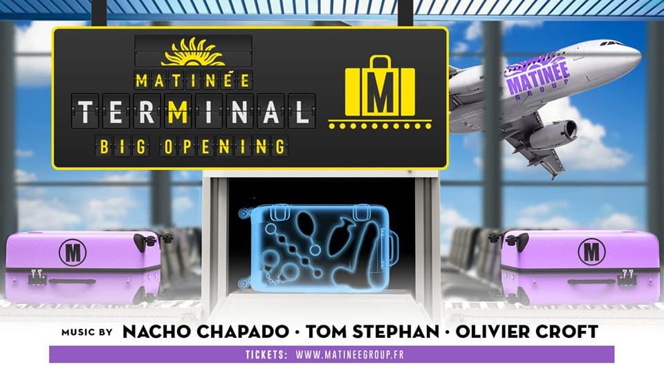 Matinée Paris Terminal M Big Opening