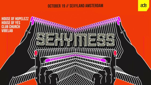 Sexy Mess ADE: chUrch, House of Yes, House of Hopelezz, VibeLab