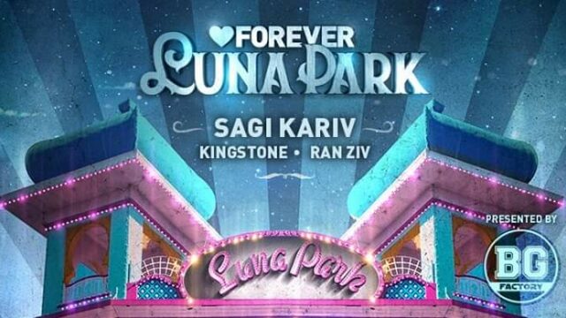 Forever Luna Park with SAGI KARIV @YOYO