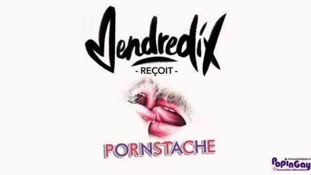 Vendredix accueille la Pornstache