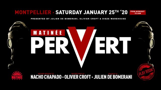 Matinée Pervert Montpellier