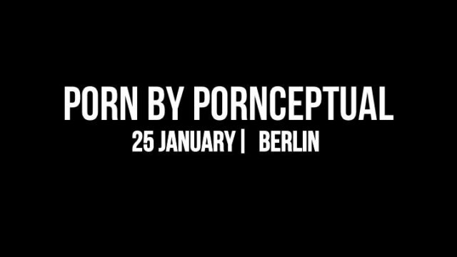 PORN by Pornceptual