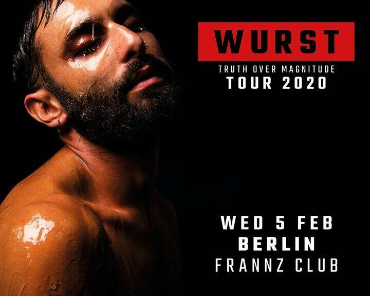 Wurst – Truth Over Magnitude Tour 2020